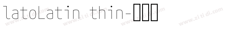 latoLatin thin字体转换